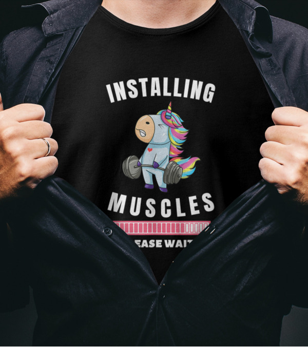 Installing Muscles Please Wait Unicorn Weightlifting With Dumbbells T-Shirt