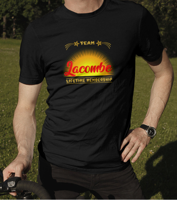 Team Lacombe Lifetime Membership T-Shirt