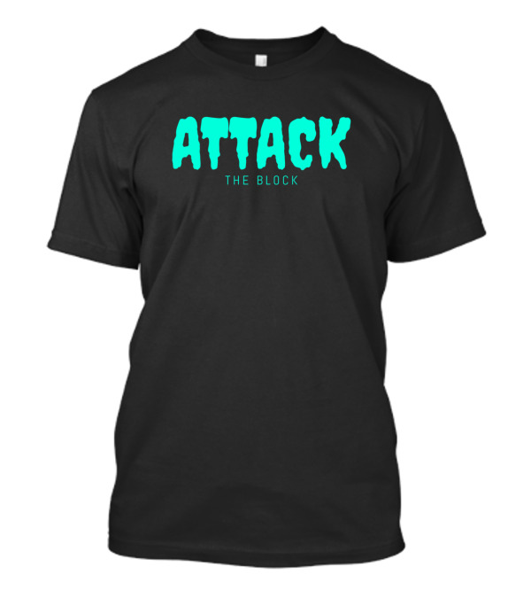 Attack The Block Movie Logo Phrase Text T-Shirt