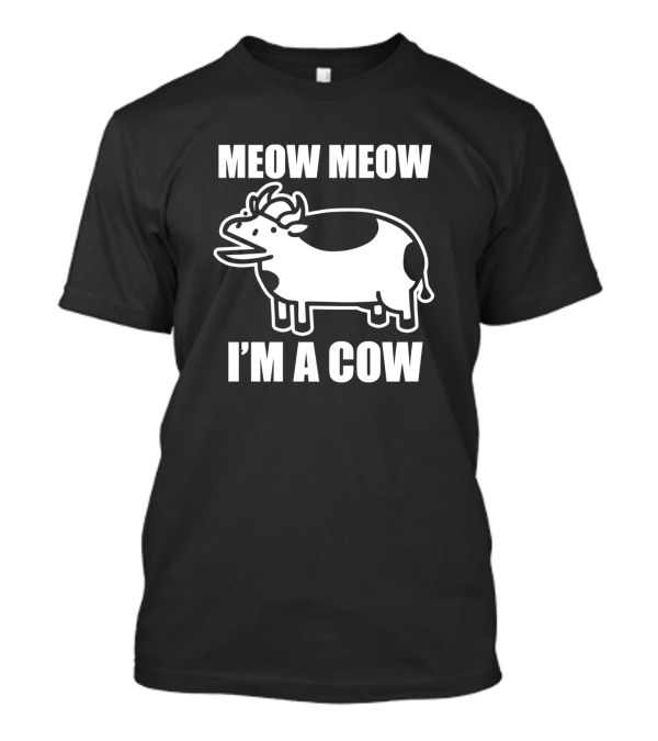 Meow Meow I'm A Cow ASDF Movie Parody TomSka T-Shirt