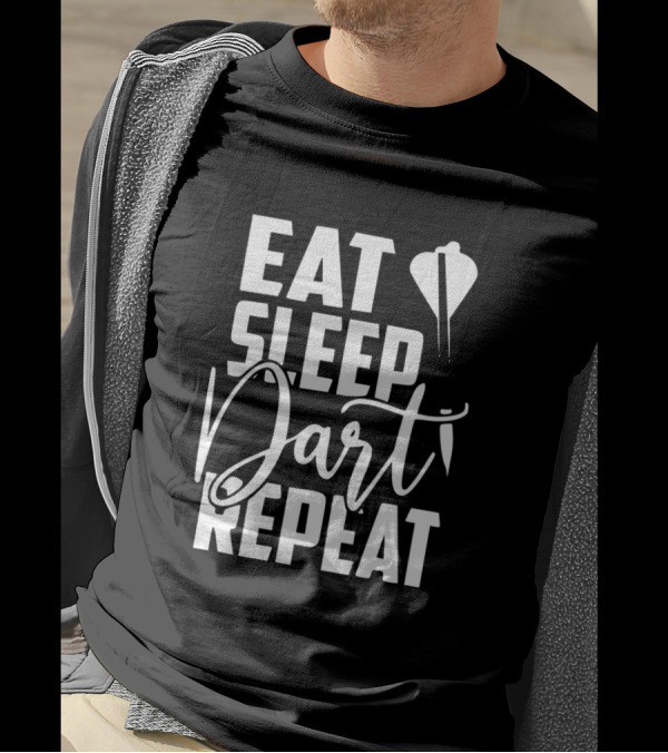 Eat Sleep Dart Repeat Darts Lifestyle T-Shirt