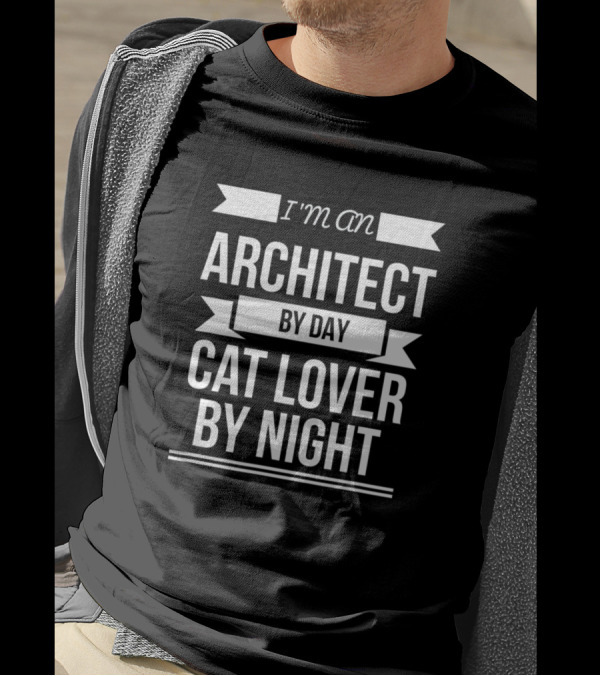I'm An Architect By Day Cat Lover By Night T-Shirt