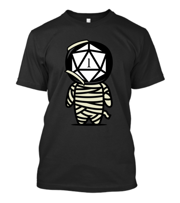 Funny Critical Fail D20 Dice Mummy Roll One T-Shirt