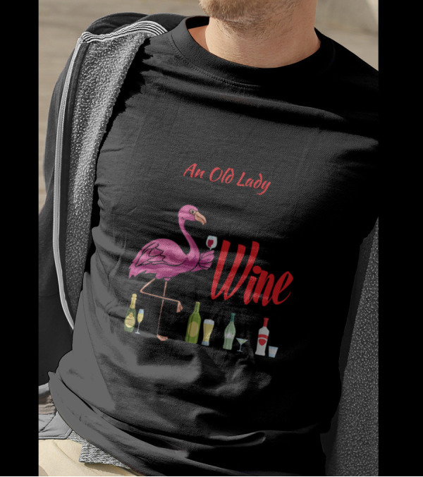 Someday I Will Be An Old Lady With A House Full Of Wine T-Shirt