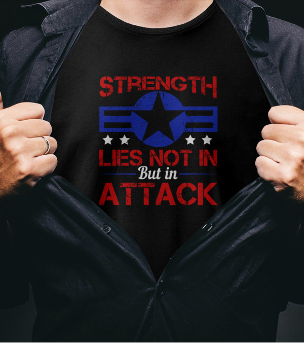 Strength Lies Not In Defense But In Attack Star Symbol Three Stars T-Shirt