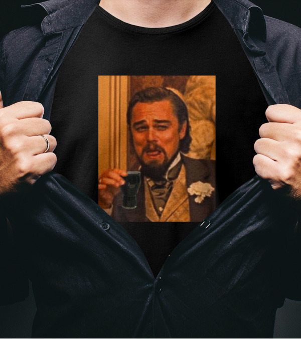 Django Rat Leonardo Laughing Actor Scene With Glass T-Shirt