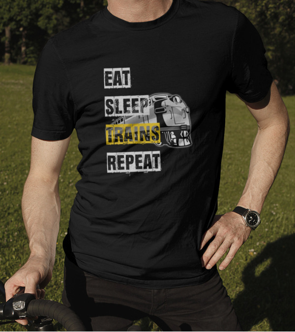 Eat Sleep Trains Repeat Model Railroading Rail T-Shirt