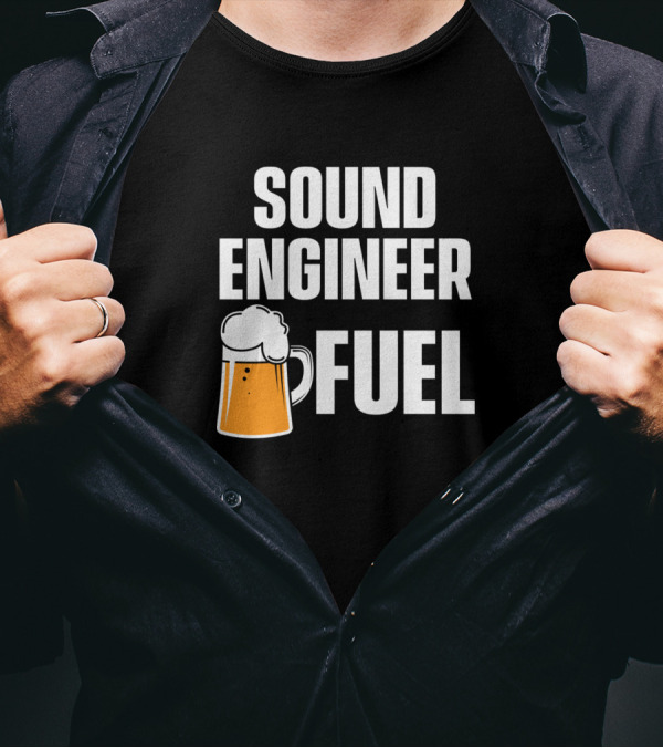 Sound Engineer Fuel Beer Mug Audio Tech T-Shirt