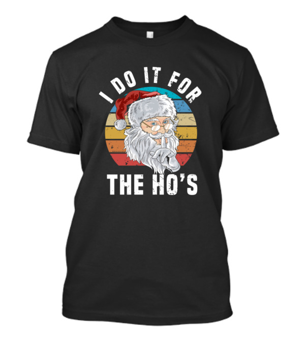 I Do It For The Hos Santa With Vintage Hipster T-Shirt