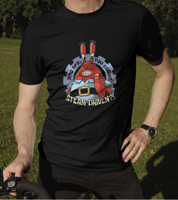 Who Are You Calling Steam Driven Robot Character T-Shirt