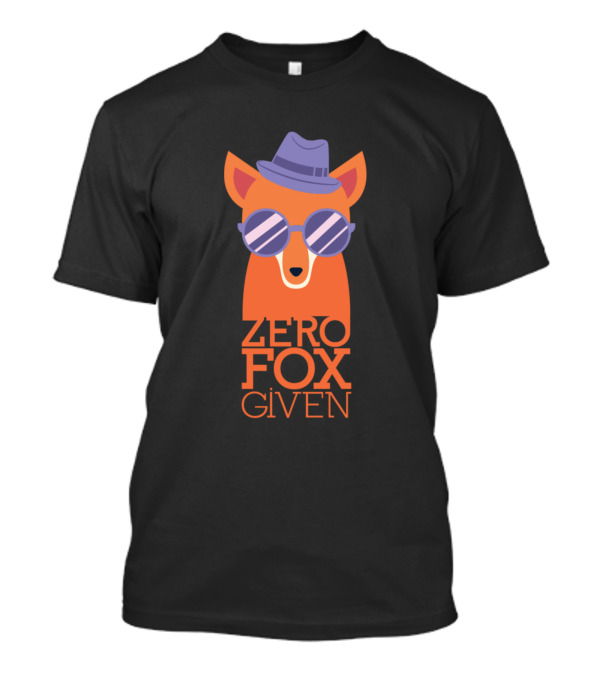 Zero Fox Given Cool Fox With Hat And Sunglasses T-Shirt
