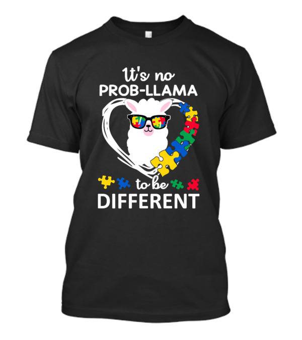 It's No Prob-Llama To Be Different Autism Puzzle Llama T-Shirt