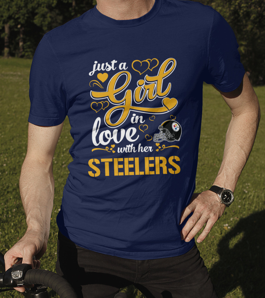 Just A Girl In Love With Her Pittsburgh Steelers T-Shirt