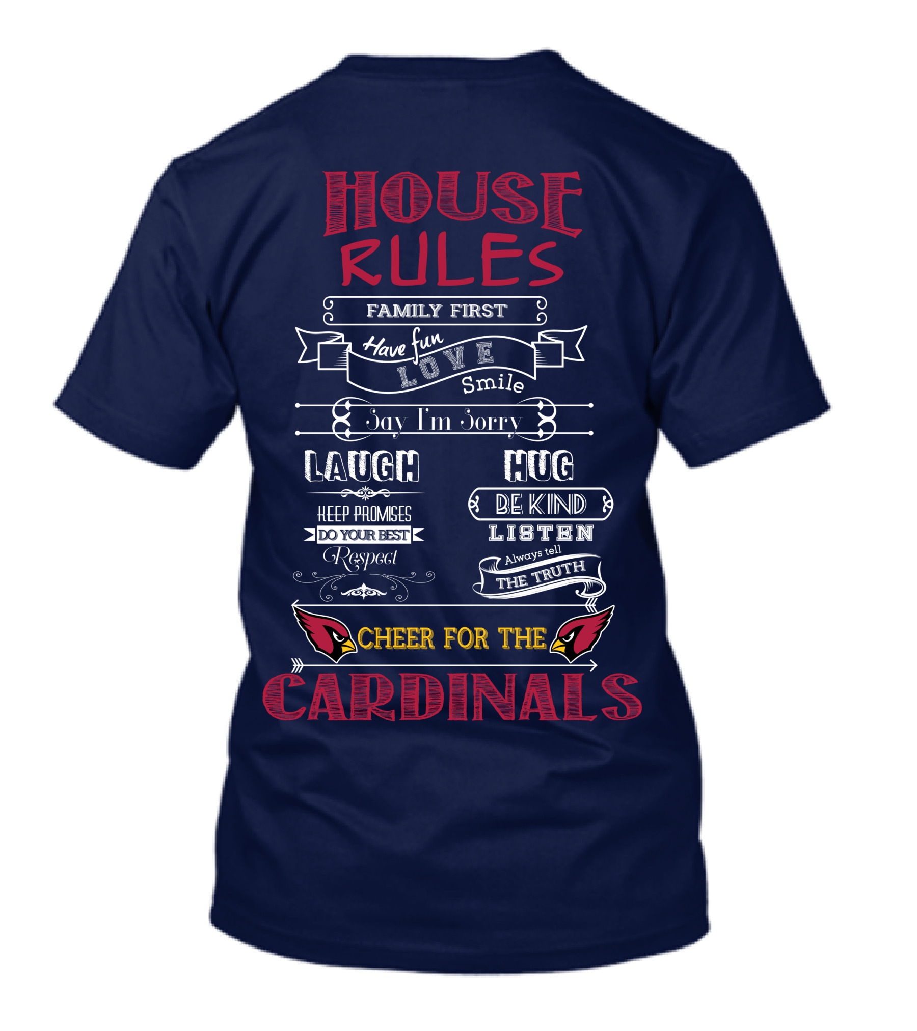 House Rules Cardinals Family First Cheer For The Cardinals T-Shirt