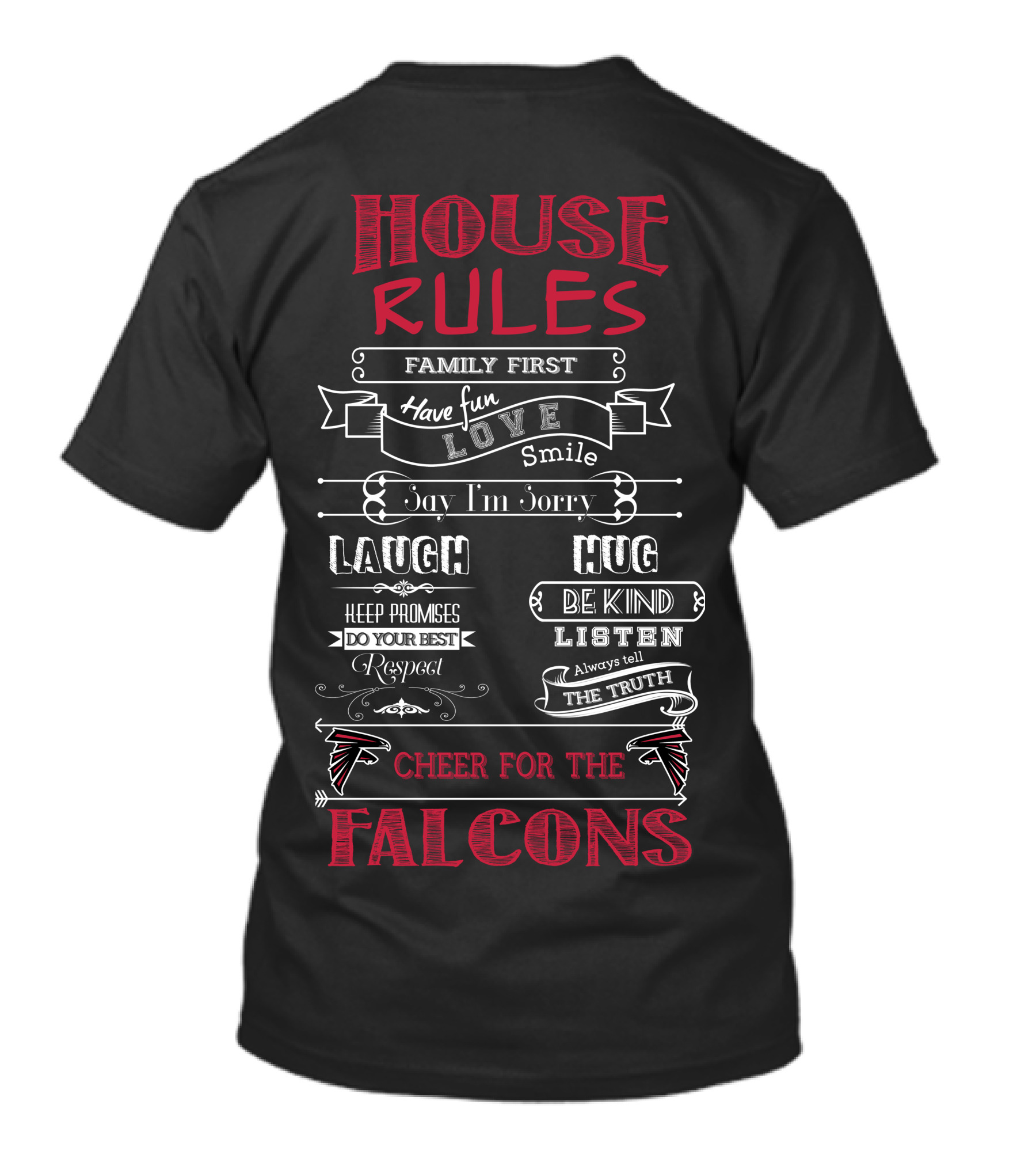House Rules Family First Cheer For The Falcons Atlanta Falcons T-Shirt