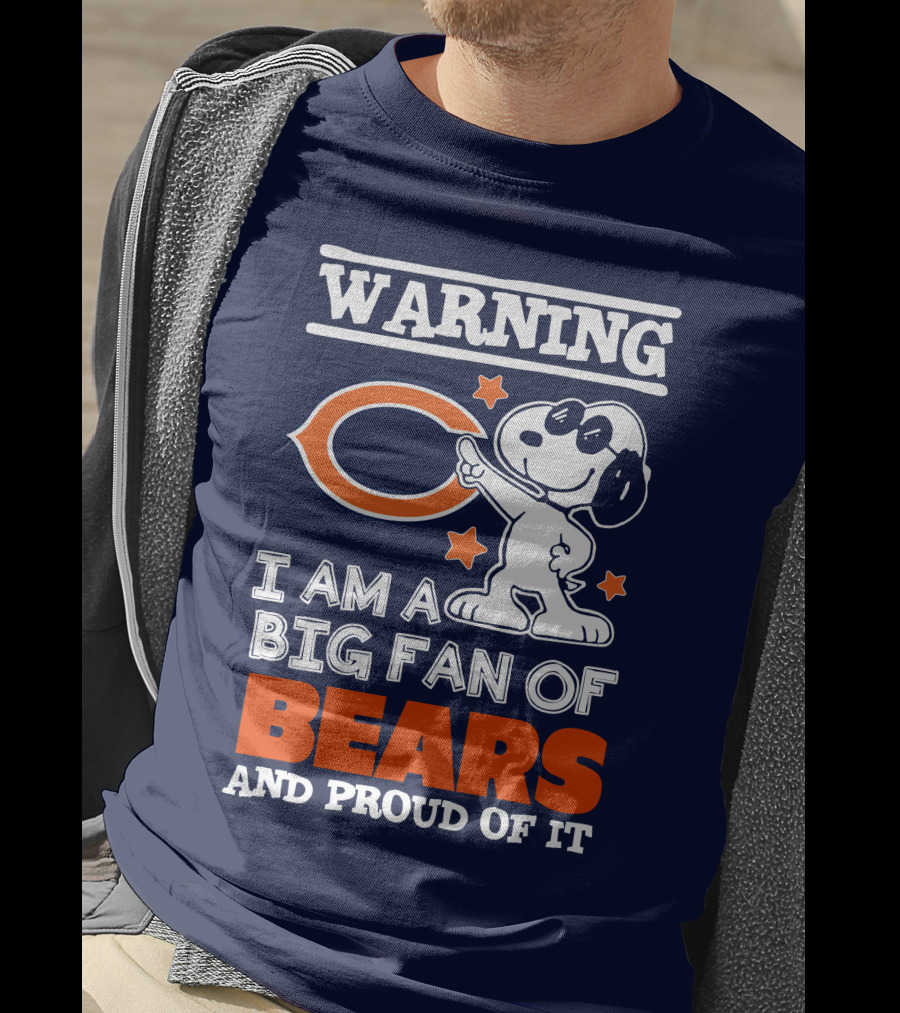 Warning I Am A Big Fan Of Bears And Proud Of It T-Shirt