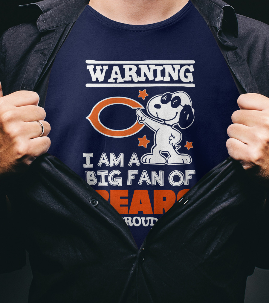 Warning I Am A Big Fan Of Bears And Proud Of It T-Shirt