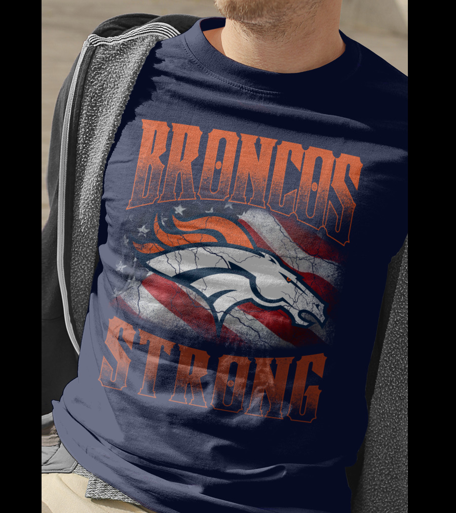 Broncos Strong Denver Broncos Logo American Flag T-Shirt