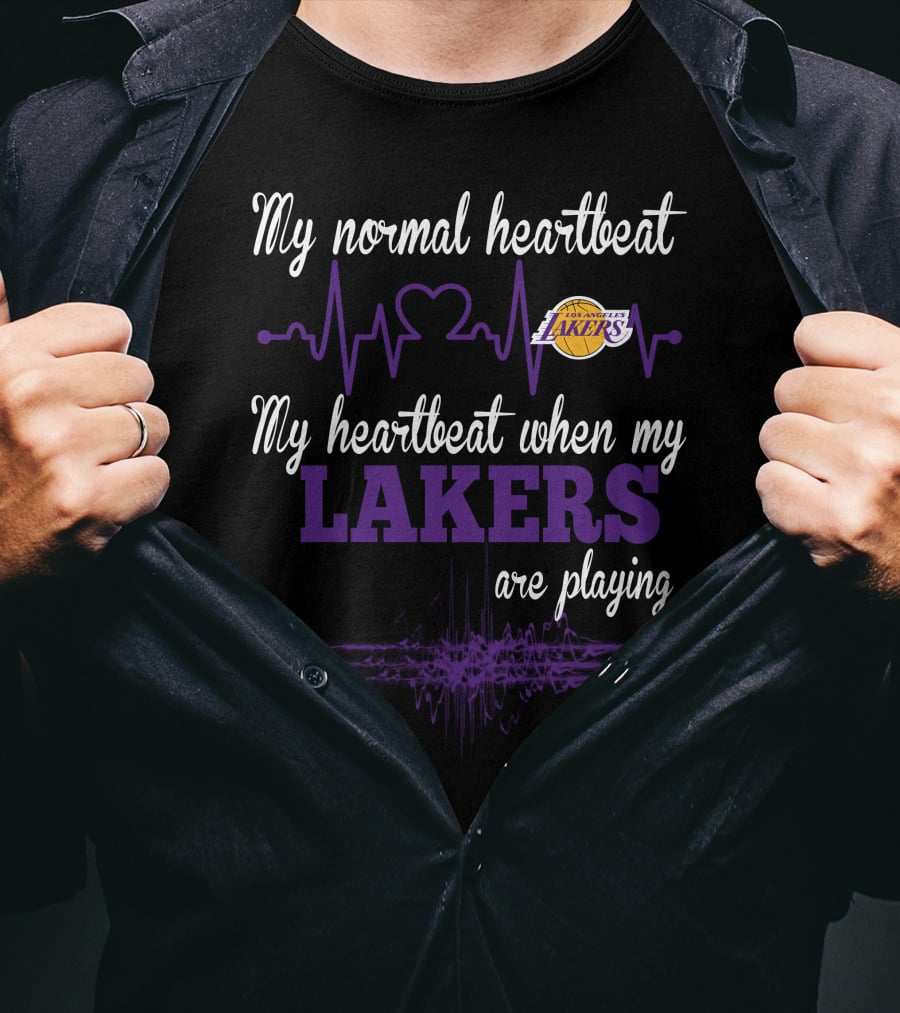 My Normal Heartbeat My Heartbeat When My Los Angeles Lakers Are Playing Lakers T-Shirt