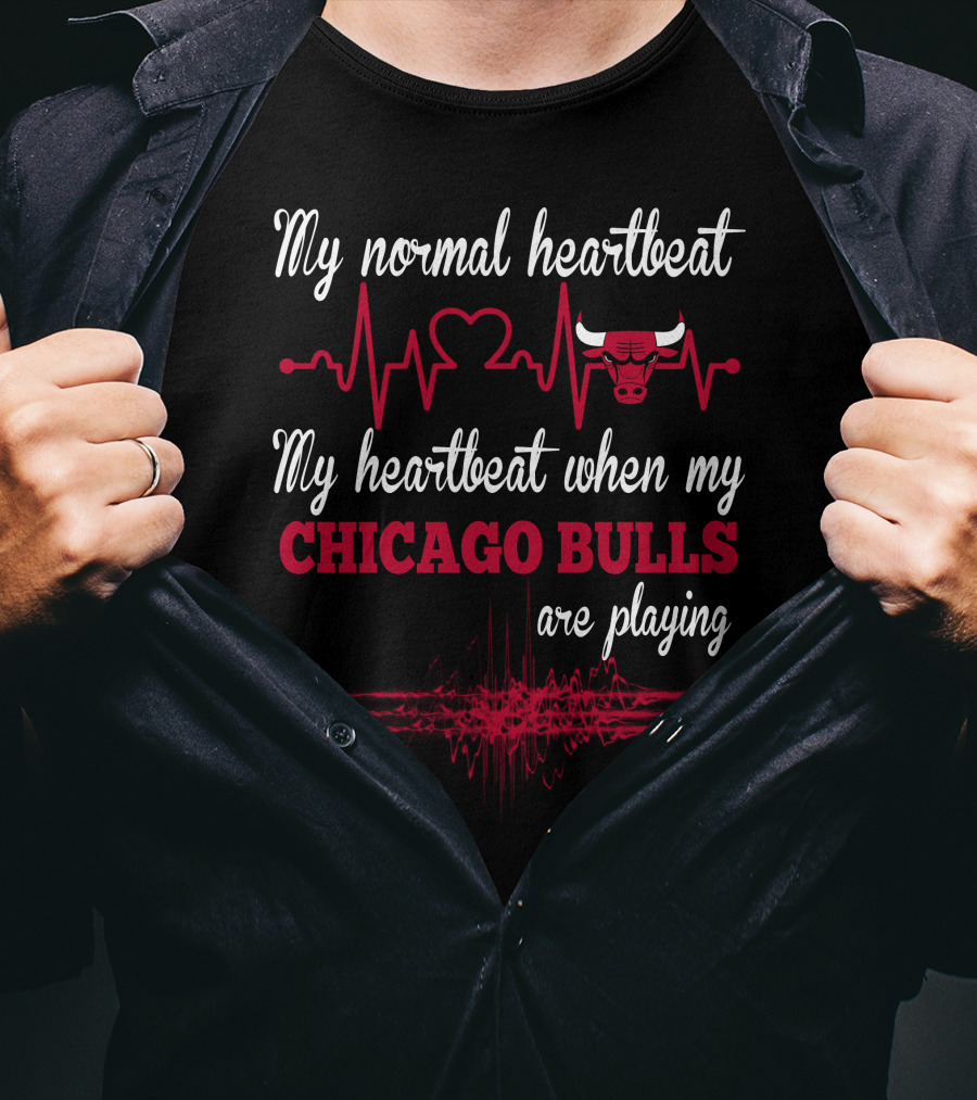 My Normal Heartbeat My Heartbeat When My Chicago Bulls Are Playing T-Shirt