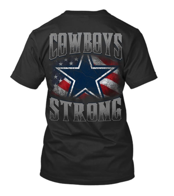 Cowboys Strong American Flag And Star T-Shirt