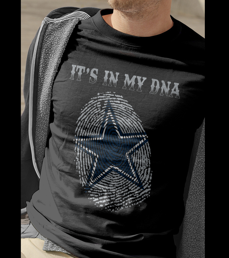 It's In My Dna Dallas Cowboys Star T-Shirt