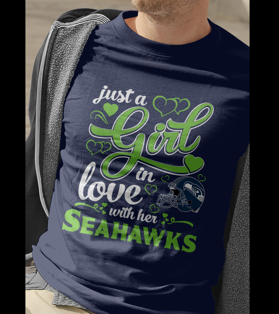 Just A Girl In Love With Her Seattle Seahawks T-Shirt
