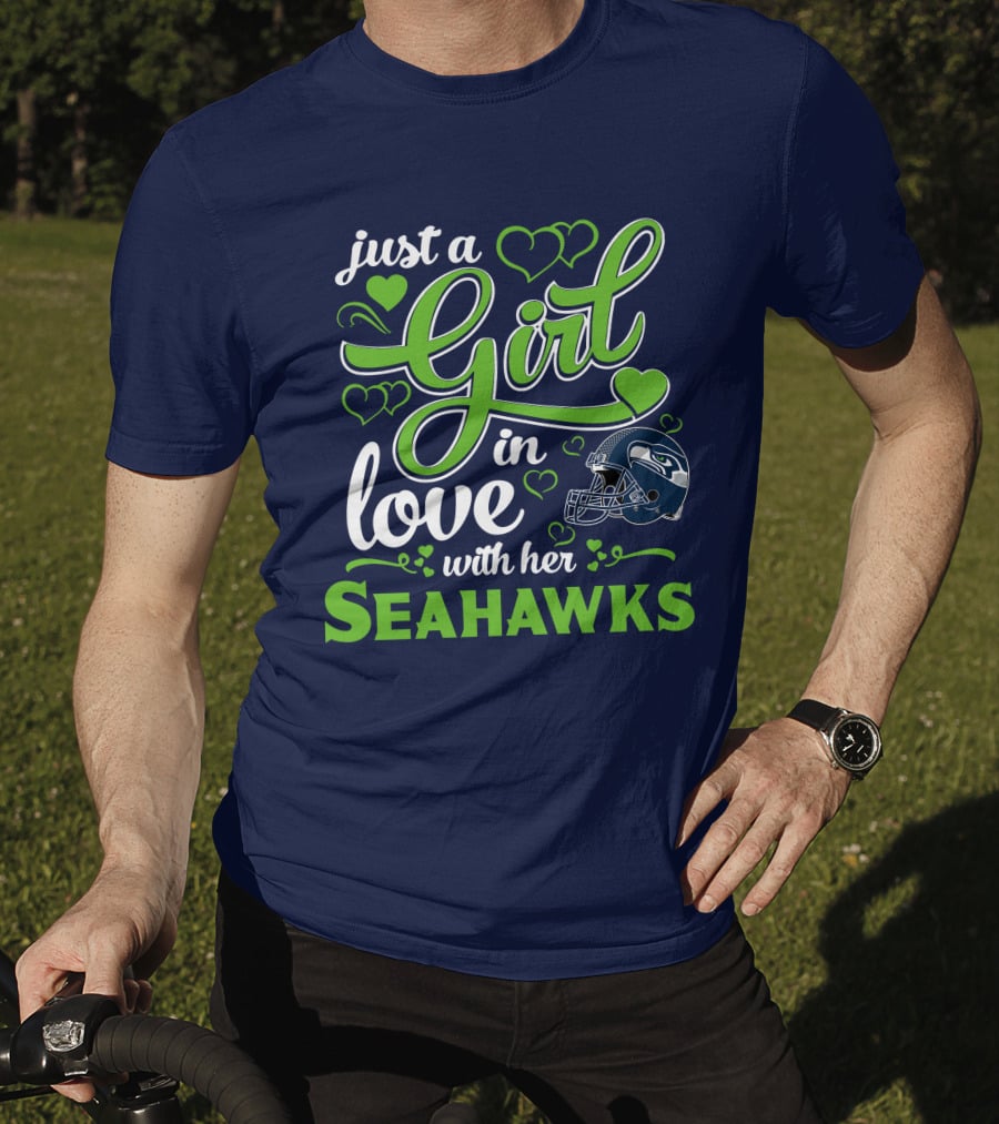 Just A Girl In Love With Her Seattle Seahawks T-Shirt