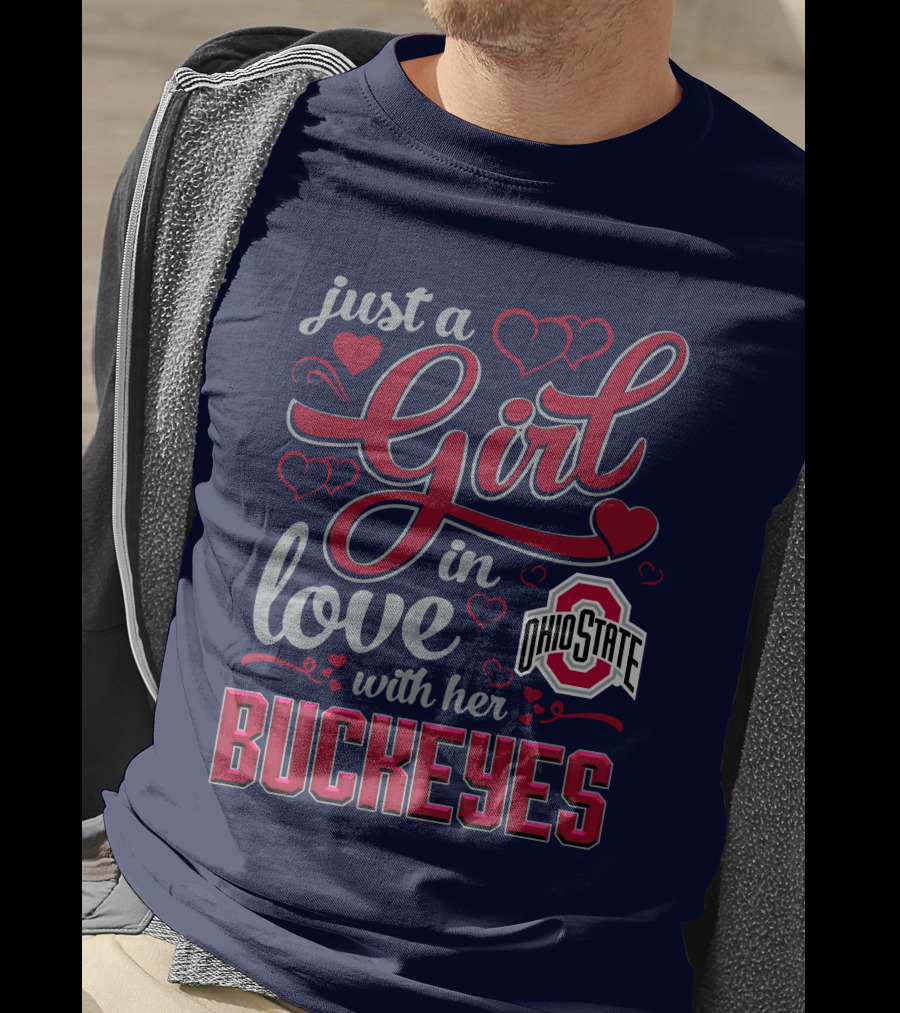 Just A Girl In Love With Her Ohio State Buckeyes T-Shirt