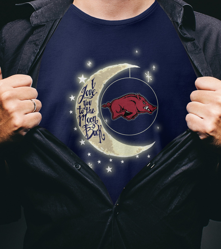 Arkansas Razorbacks Love You To The Moon And Back T-Shirt