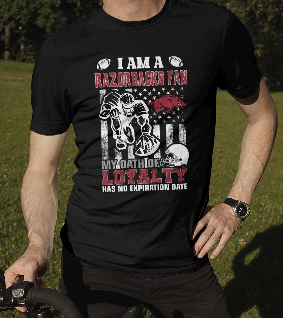 I Am A Razorbacks Fan My Oath Of Loyalty Has No Expiration Date T-Shirt
