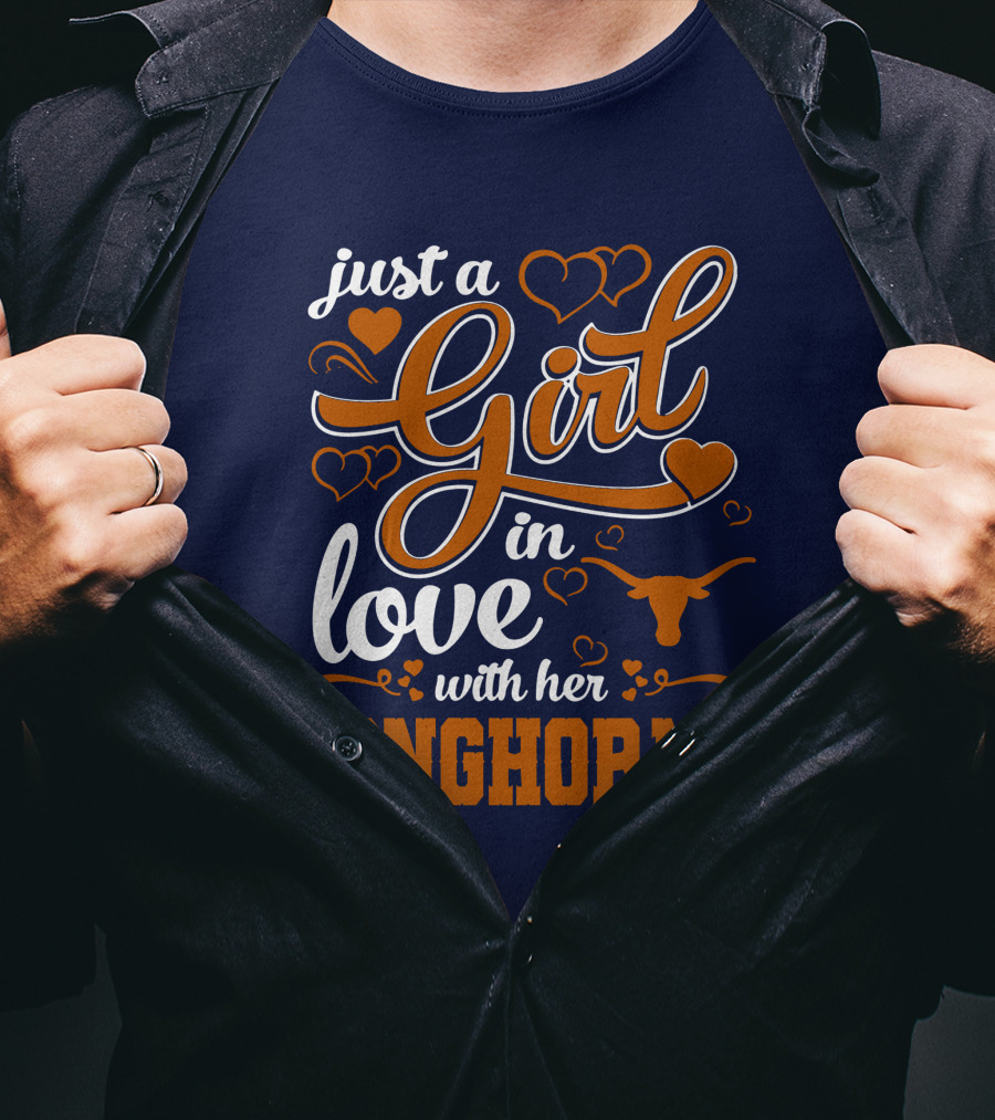 Just A Girl In Love With Her Longhorns T-Shirt