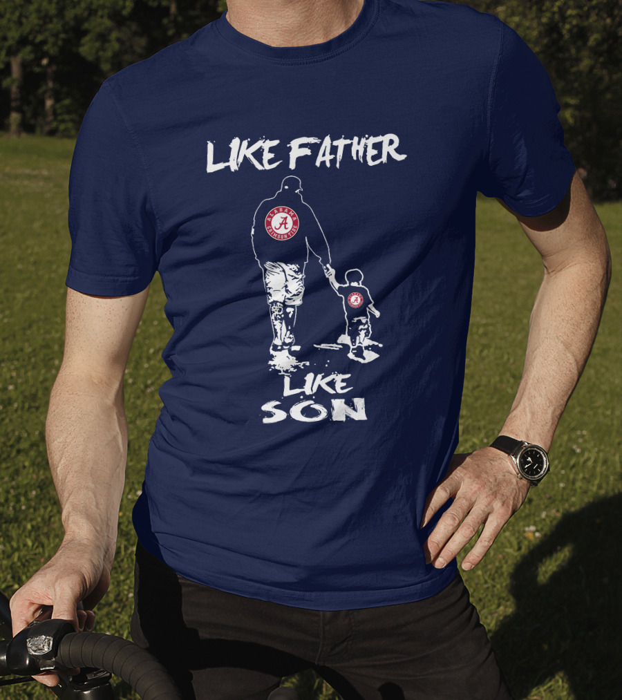 Like Father Like Son Alabama Crimson Tide T-Shirt