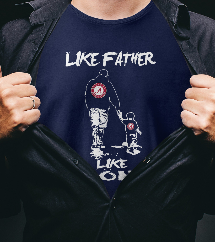 Like Father Like Son Alabama Crimson Tide T-Shirt