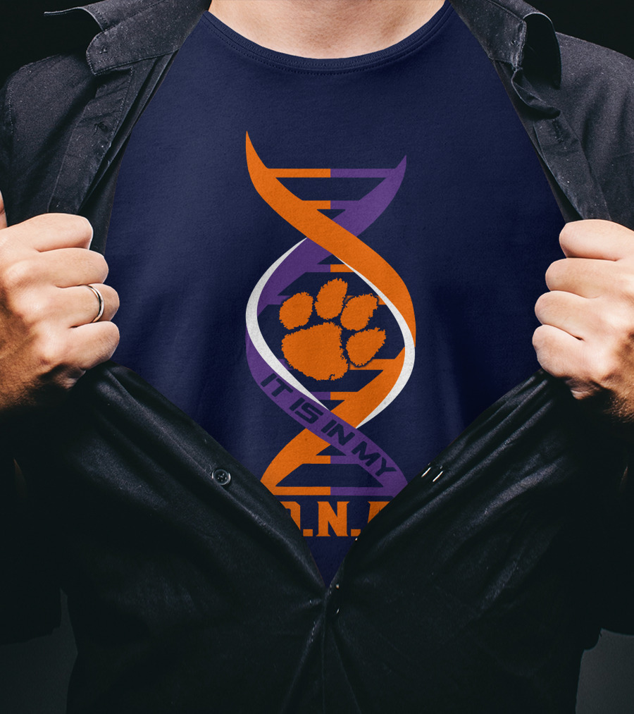 Clemson Tigers It Is In My Dna T-Shirt