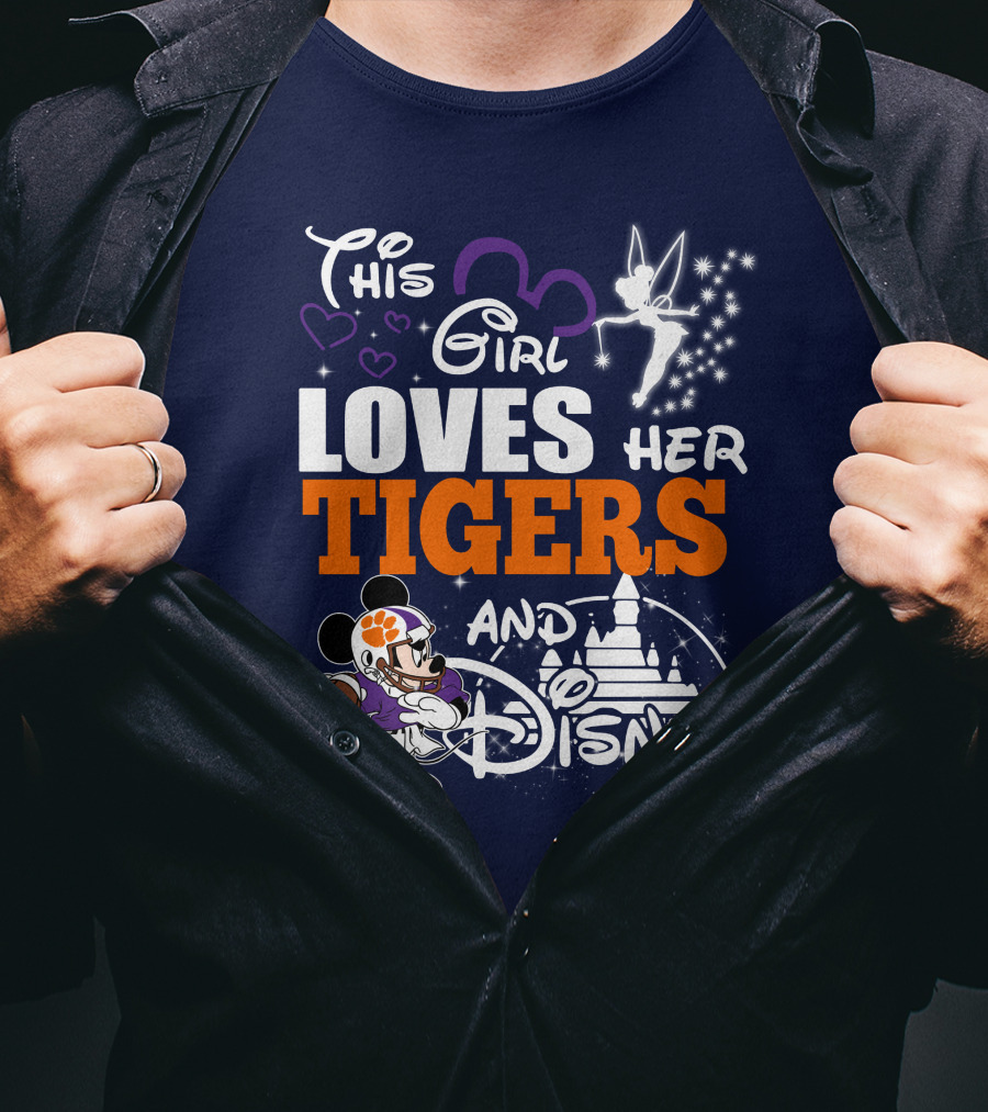 This Girl Loves Her Clemson Tigers And Disney T-Shirt