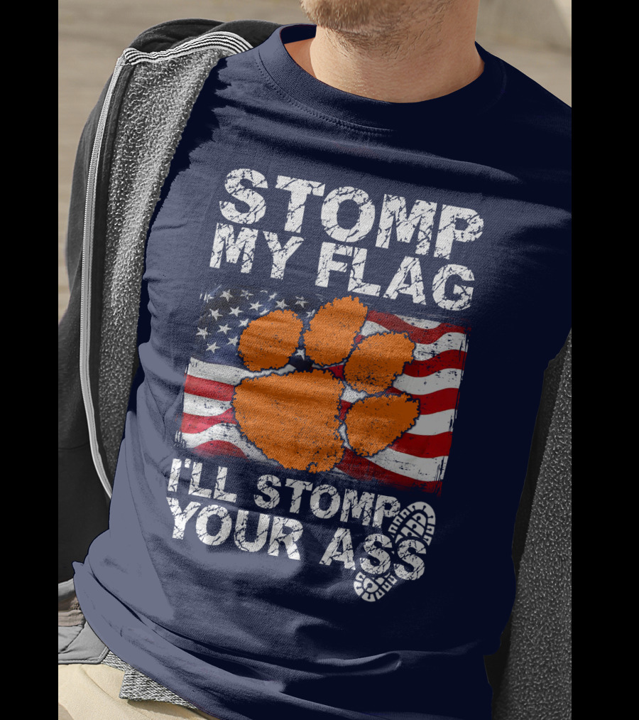 Stomp My Flag Clemson Tigers American Pride T-Shirt