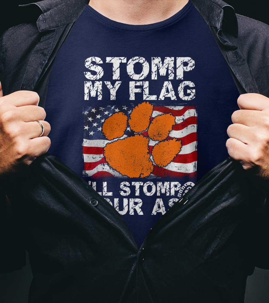 Stomp My Flag Clemson Tigers American Pride T-Shirt