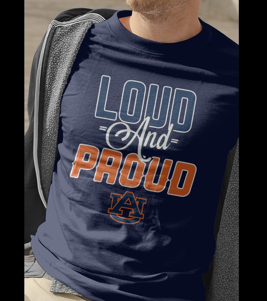 Loud And Proud Auburn Tigers T-Shirt