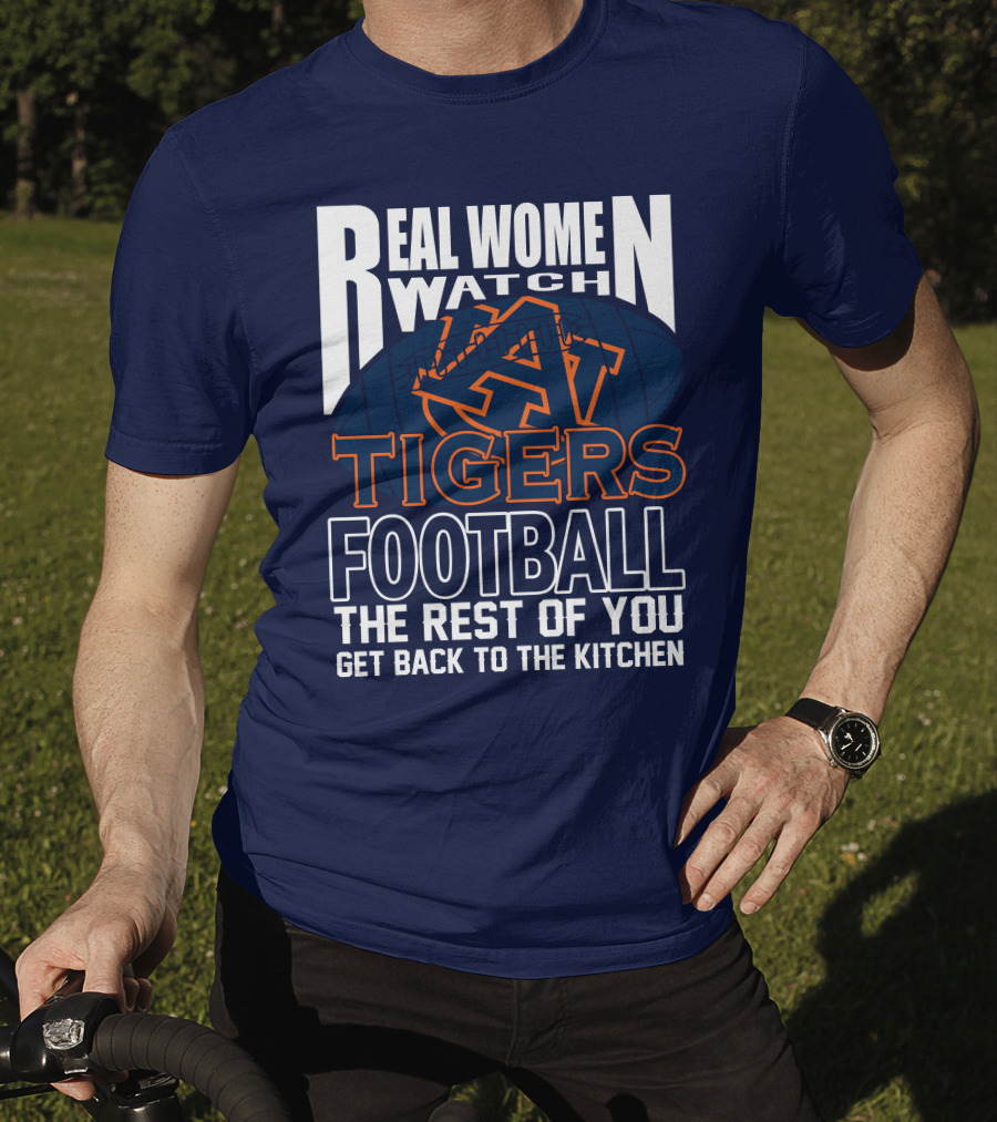 Real Women Watch Auburn Tigers Football T-Shirt