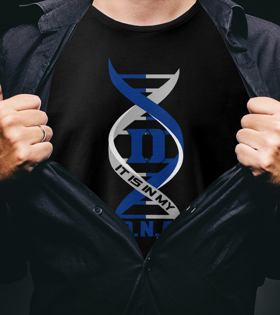 Duke Blue Devils It Is In My DNA. T-Shirt