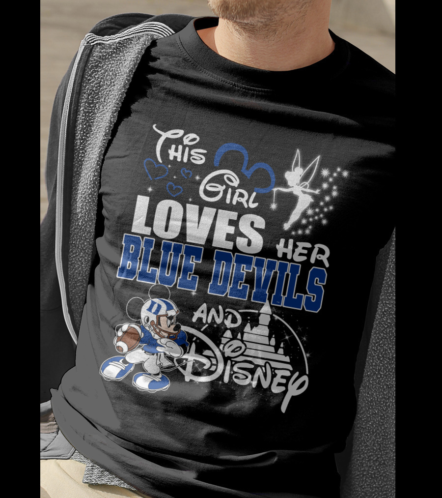 This Girl Loves Her Duke Blue Devils And Disney T-Shirt