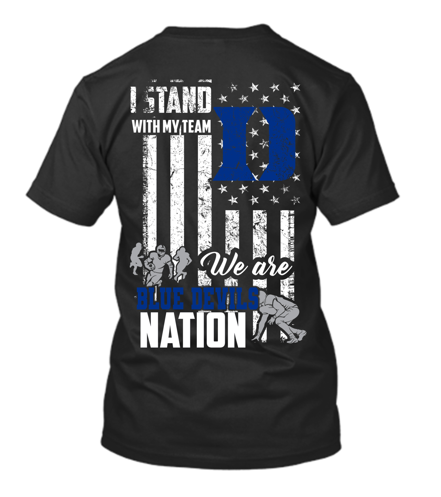 I Stand With My Team We Are Duke Blue Devils Nation T-Shirt