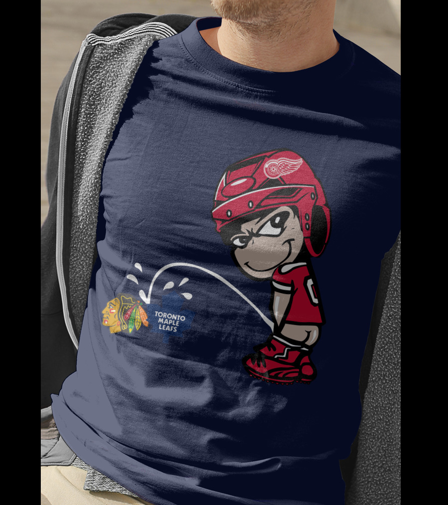 Detroit Redwings Rivalry Humor With Chicago Blackhawks And Toronto Maple Leafs T-Shirt