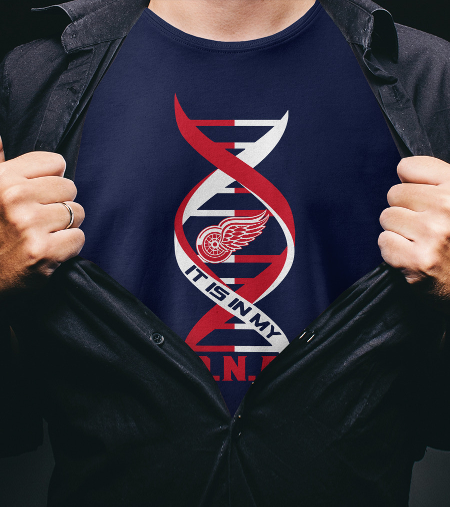 Detroit Redwings It Is In My DNA T-Shirt