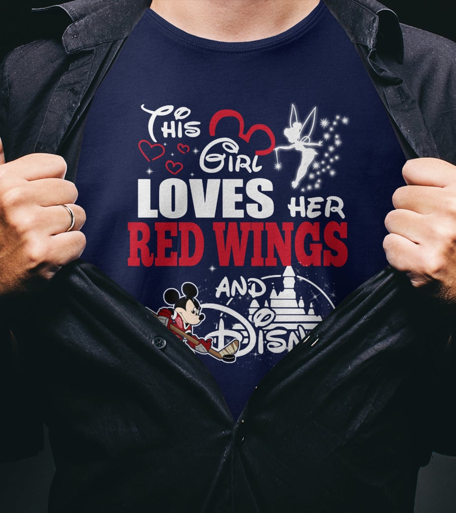 This Girl Loves Her Red Wings And Disney T-Shirt