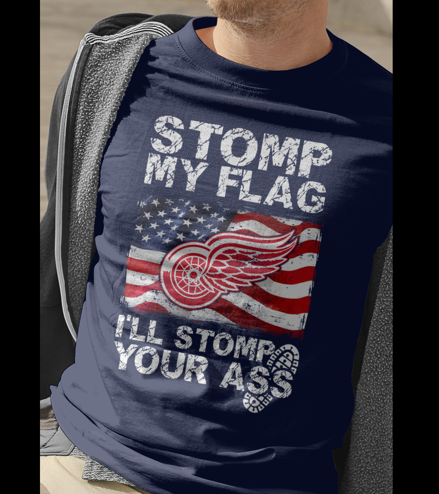 Stomp My Flag Detroit Redwings American Flag T-Shirt