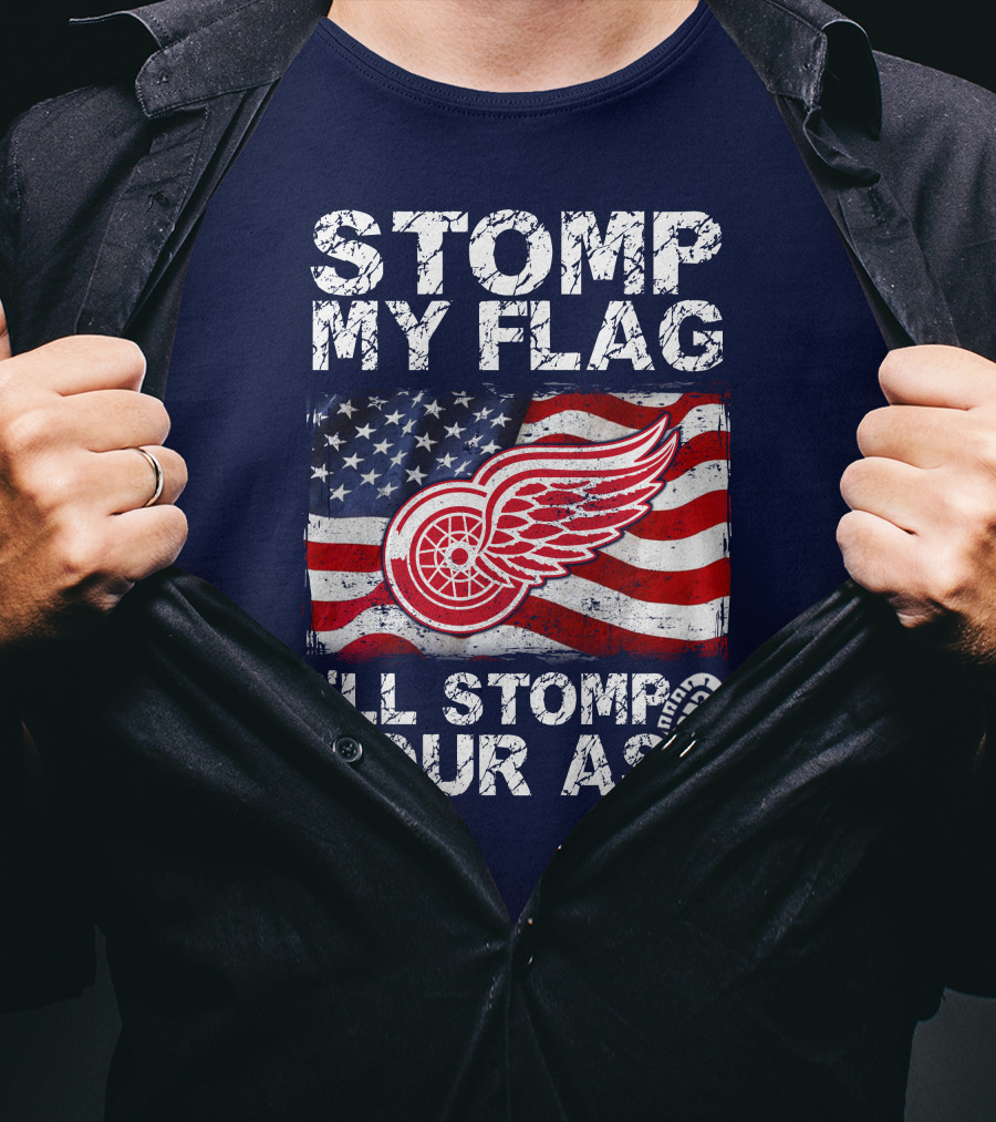 Stomp My Flag Detroit Redwings American Flag T-Shirt