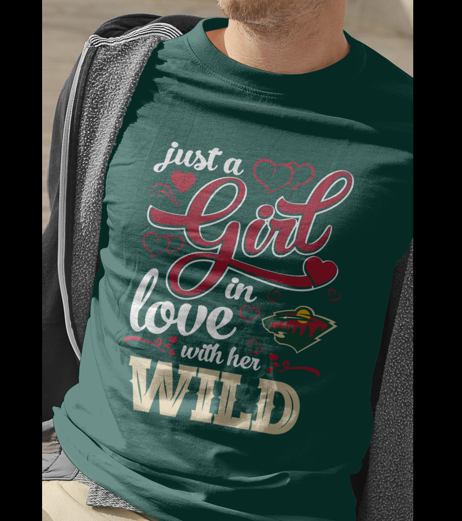 Just A Girl In Love With Her Minnesota Wild T-Shirt