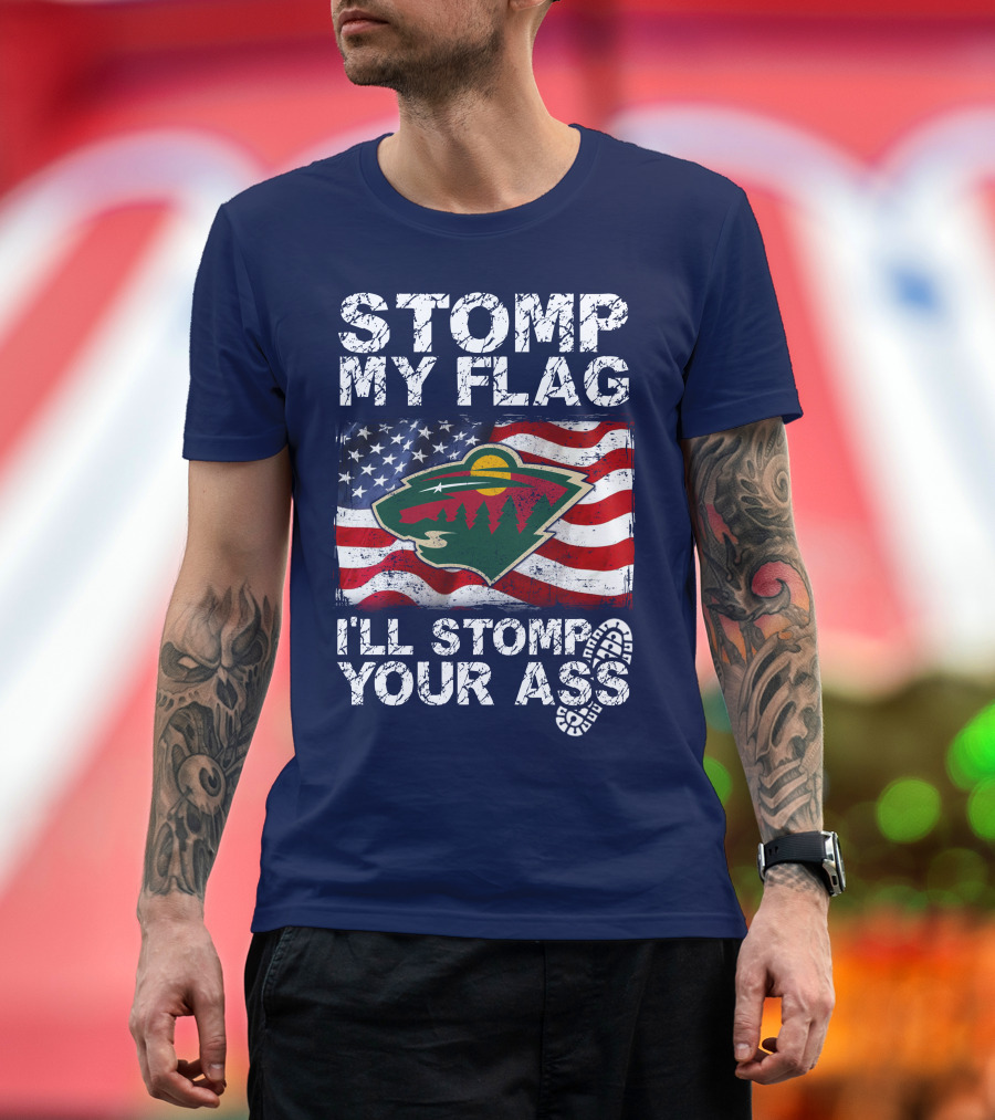 Minnesota Wild Stomp My Flag American Flag Logo Stomp Your Ass T-Shirt